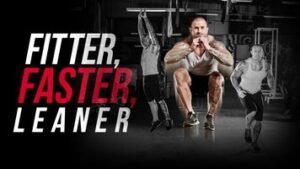 Fitter, Faster, Leaner